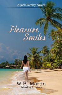 Produktbild: Pleasure Smiles: A Jack Wesley Novel