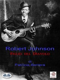 Produktbild: Robert Johnson Figlio Del Diavolo