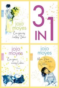 Produktbild: Ein ganzes halbes Jahr / Ein ganz neues Leben / Mein Herz in zwei Welten (3in1-Bundle): 3 Romane in einem Band + Bonusgeschichte