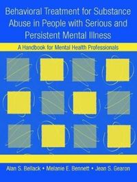 Produktbild: Bellack, A: Behavioral Treatment for Substance Abuse in Peop