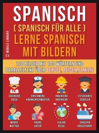 Produktbild: Spanisch (Spanisch f&uuml;r alle) Lerne Spanisch mit Bildern (Vol 1)