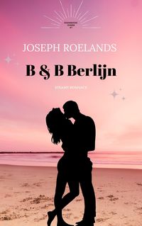 Produktbild: B & B Berlijn (Zinderende zomer, #7)