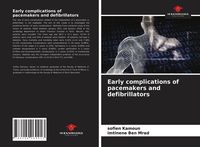 Produktbild: Early complications of pacemakers and defibrillators