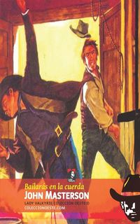 Produktbild: Bailar&aacute;s en la cuerda (Colecci&oacute;n Oeste)