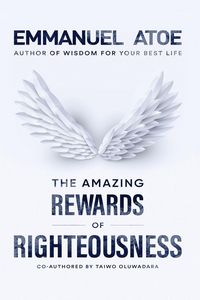 Produktbild: The Amazing Rewards of Righteousness