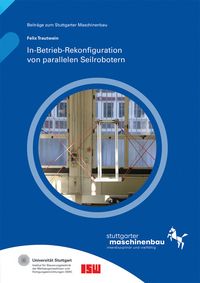 Produktbild: In-Betrieb-Rekonfiguration von parallelen Seilrobotern