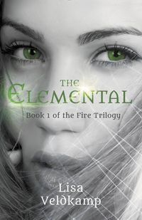 Produktbild: The Elemental (The Fire Trilogy, #1)