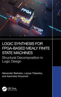 Produktbild: Logic Synthesis for FPGA-Based Mealy Finite State Machines