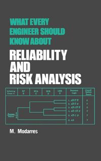 Produktbild: What Every Engineer Should Know about Reliability and Risk Analysis