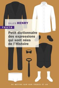Produktbild: Petit dictionnaire des expressions n&eacute;es de l'histoire