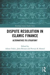 Produktbild: Dispute Resolution in Islamic Finance