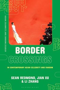 Produktbild: Border Crossings in Contemporary Asian Celebrity and Fandom