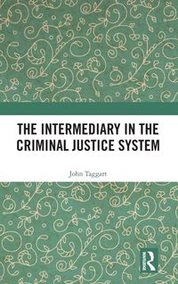 Produktbild: The Intermediary in the Criminal Justice System