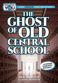 Produktbild: The Ghost of Old Central School
