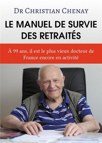 Produktbild: Le manuel de survie des retrait&eacute;s