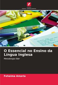 Produktbild: O Essencial no Ensino da L&iacute;ngua Inglesa