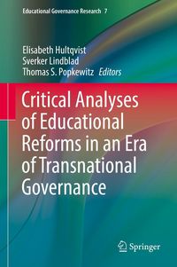 Produktbild: Critical Analyses of Educational Reforms in an Era of Transnational Governance