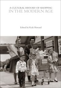 Produktbild: A Cultural History of Shopping in the Modern Age
