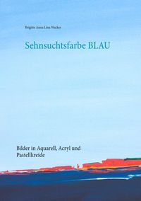 Produktbild: Sehnsuchtsfarbe Blau