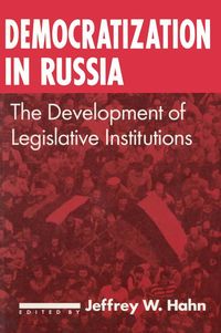 Produktbild: Democratization in Russia: The Development of Legislative Institutions