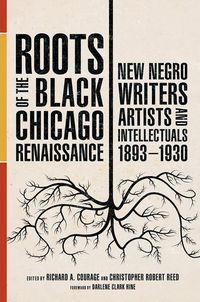 Produktbild: Roots of the Black Chicago Renaissance