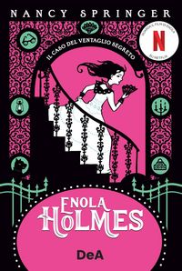 Produktbild: Il caso del ventaglio segreto. Enola Holmes. Vol. 4