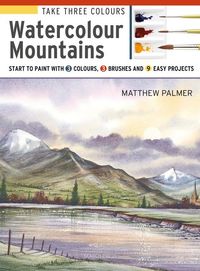 Produktbild: Take Three Colours: Mountains in Watercolour