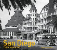 Produktbild: Hendrickson, N: San Diego Then and Now(r)