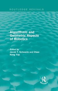 Produktbild: Algorithmic and Geometric Aspects of Robotics (Routledge Revivals)