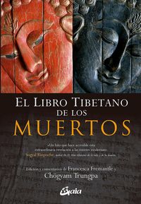 Produktbild: El libro tibetano de los muertos : la gran liberaci&oacute;n a trav&eacute;s de la escucha en el bardo