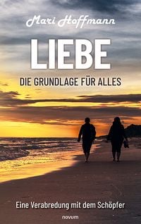 Produktbild: Liebe &ndash; die Grundlage f&uuml;r alles