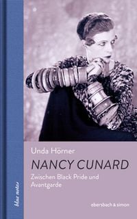Bild vom Artikel Nancy Cunard vom Autor Unda Hörner