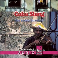 Bild vom Artikel Reise Know-How Kauderwelsch AUDIO Cuba Slang (Audio-CD) vom Autor Jens Sobisch
