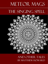Produktbild: Meteor Mags: The Singing Spell and Other Tales