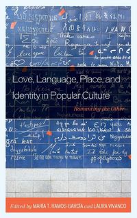 Produktbild: Love, Language, Place, and Identity in Popular Culture