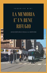 Produktbild: La memoria &egrave; un bene rifugio