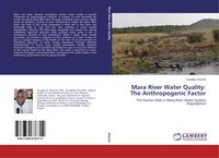 Produktbild: Mara River Water Quality: The Anthropogenic Factor