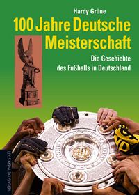 Produktbild: 100 Jahre Deutsche Meisterschaft