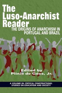 Produktbild: The Luso&iquest;Anarchist Reader