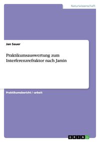 Produktbild: Praktikumsauswertung zum Interferenzrefraktor nach Jamin