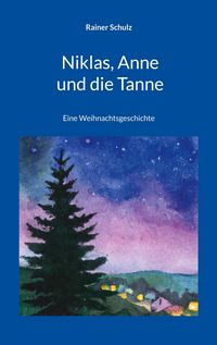 Produktbild: Niklas, Anne und die Tanne
