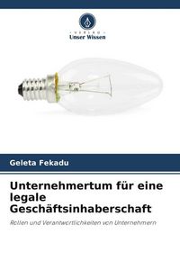Produktbild: Unternehmertum f&uuml;r eine legale Gesch&auml;ftsinhaberschaft