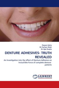 Produktbild: Denture Adhesives- Truth Revealed
