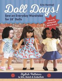 Produktbild: Doll Days! Sew an Everyday Wardrobe for 18 Dolls