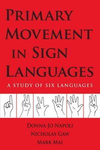 Produktbild: Primary Movement in Sign Languages: A Study of Six Languages