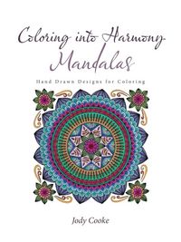Produktbild: Coloring into Harmony Mandalas
