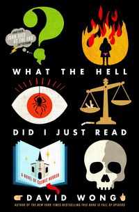 Produktbild: Wong, D: What the Hell Did I Just Read