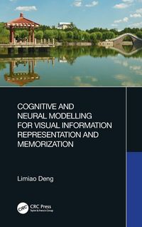 Produktbild: Cognitive and Neural Modelling for Visual Information Representation and Memorization