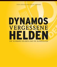 Produktbild: Dynamos vergessene Helden