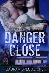 Produktbild: Danger Close (Bagram Special Ops, #4)